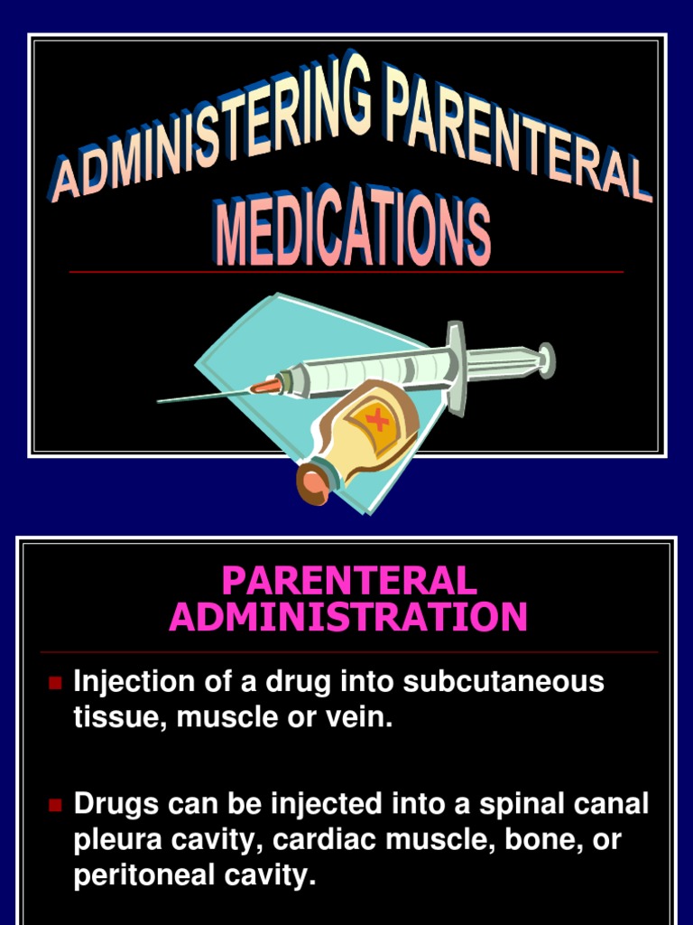 Administering Parenteral Medication Injection (Medicine