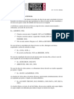 Exemplos de Citações e Referências. Citações: São Transcrições Literais de Trechos Da Obra de Um Autor Consultado de Textos