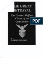 Eustace Mullins - The Great Betrayal The General Welfare Clause of The Constitution (1991)