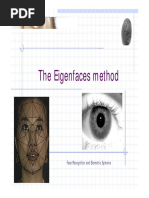 The Eigenfaces Method The Eigenfaces Method: Face Recognition and Biometric Systems