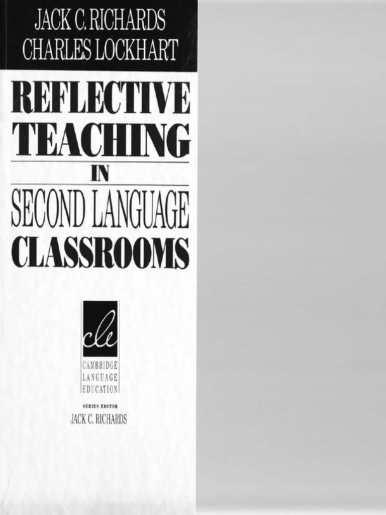 Reflective Teaching in Second Language Classrooms Richards and Lockhart ...