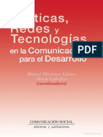 Martínez, Raquel y Gómez, Mario (Comp) (2011) Políticas, Redes y Tecnologías en La Comunicación para El Desarrollo Comunicación Social Zamora, España