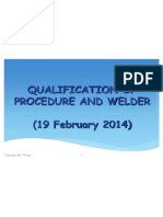 Qualification of Procedure and Welder (19 February 2014)