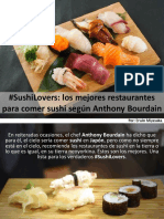 Erwin Miyasaka: #SushiLovers: Los Mejores Restaurantes para Comer Sushi Según Anthony Bourdain