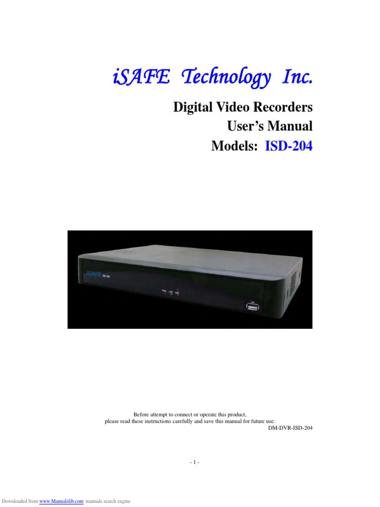 iSAFE Technology Inc.: Digital Video Recorders User's Manual Models ...