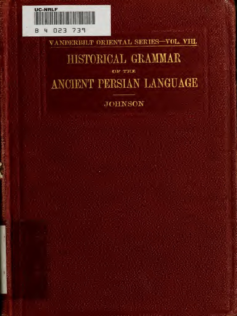 trofast løfte op Underholde Historical Grammar of Ancient Persian Language PDF | PDF | Grammatical  Gender | Verb