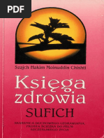 Szajch H. M. C. - Księga Zdrowia Sufich - Skarbnica Duchowego Uzdrawiania - Prosta Ścieżka Do Pełni Szczęśliwego Życia