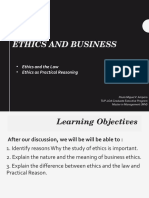 Ethics and Business: - Ethics and The Law - Ethics As Practical Reasoning