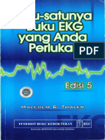 Malcolm S. Thaler. Satu-Satunya Buku EKG Yang Anda Perlukan, Edisi 5. Jakarta. EGC. 2012