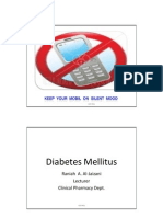 Diabetes Mellitus: Raniah A. Al-Jaizani Lecturer Clinical Pharmacy Dept