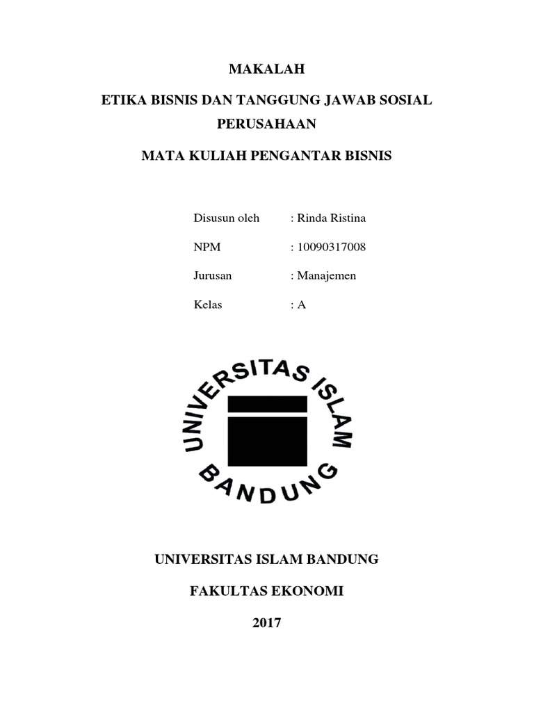 Makalah Etika Bisnis Dan Tanggung Jawab Sosial Perusahaan Mata Kuliah Pengantar Bisnis