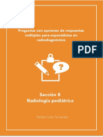 Sección 8 Radiología Pediátrica: Preguntas Con Opciones de Respuestas Múltiples para Especialistas en Radiodiagnóstico