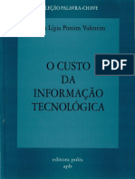 O Custo Da Informacao Tecnologica - Marta Lígia Pomim Valentim