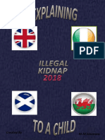 Explaining Illegal Kidnap