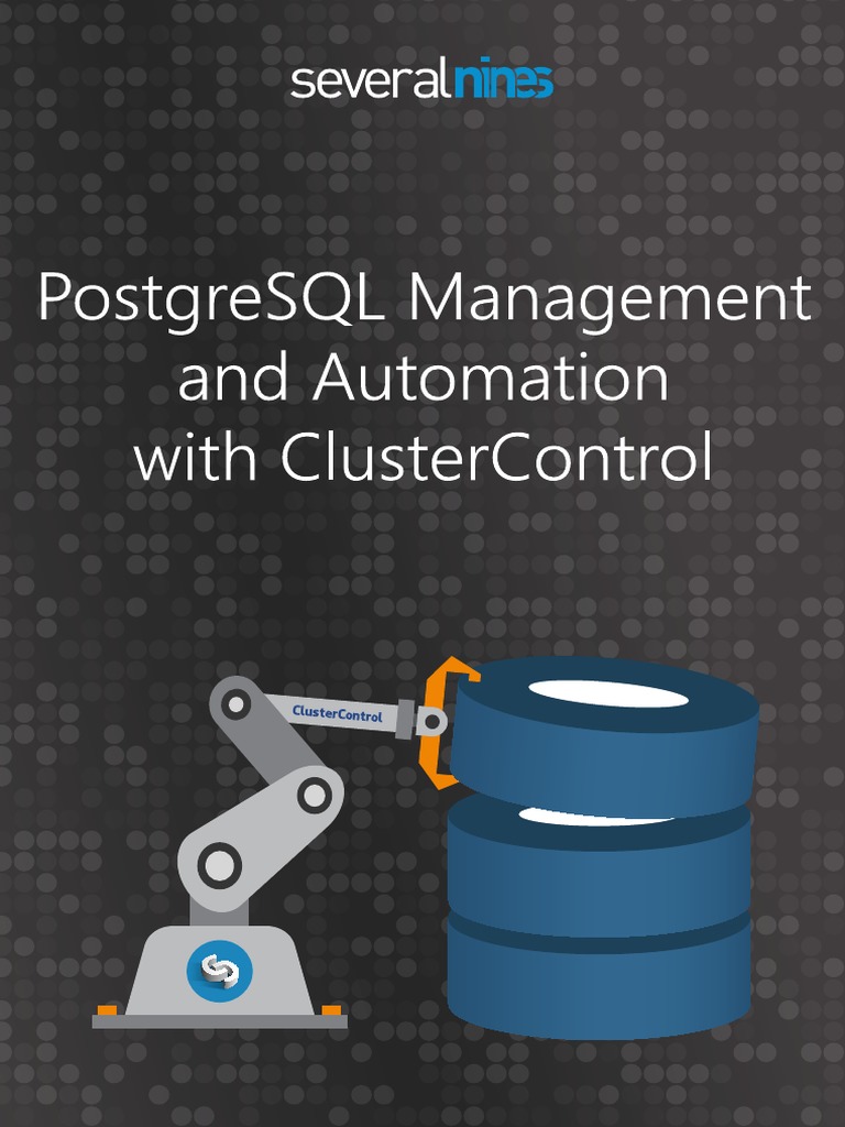 Postgresql Management and Automation With Clustercontrol | PDF ...