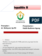 Hepatitis B: Presentantor: Habib Budiman Agung Preceptor: Dr. Wahyuni, SP - PD