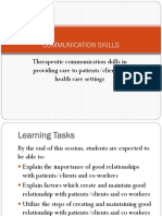 Communication Skills: Therapeutic Communication Skills in Providing Care To Patients/clients in Health Care Settings