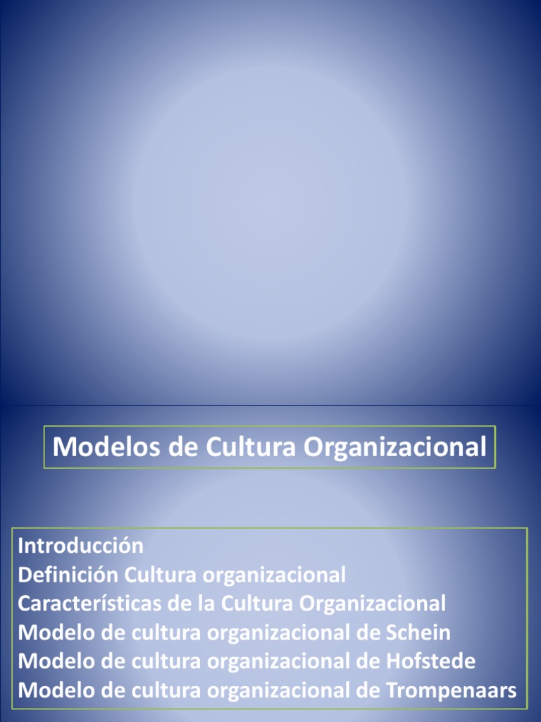 Modelos Cultura Organizacional | PDF | Cultura organizacional | Conceptos  psicologicos