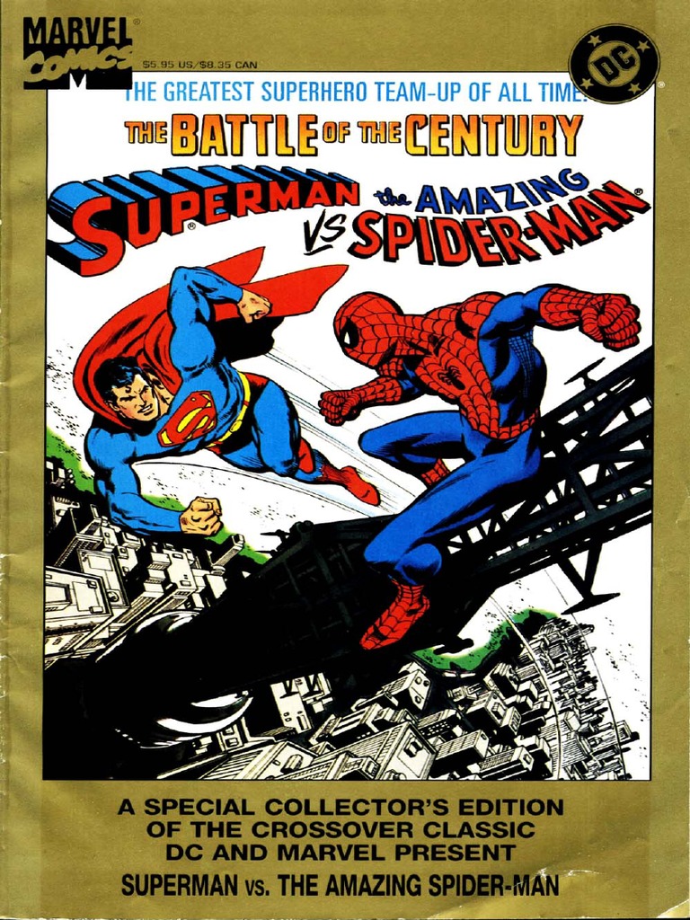 DC VS マーベル、スーパーマンVSスパイダーマン Superman vs. The Amazing Spider-Man: The Battle of the Century