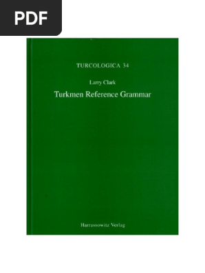 Larry Clark Turkmen Reference Grammar Pdf Grammatical Tense Verb