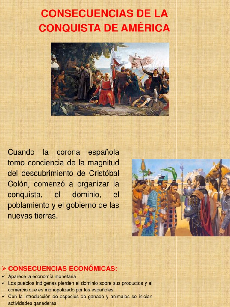 Consecuencias de Las Conquista de America Colonización europea de las Américas Pueblos