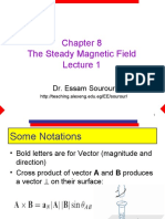The Steady Magnetic Field: Dr. Essam Sourour