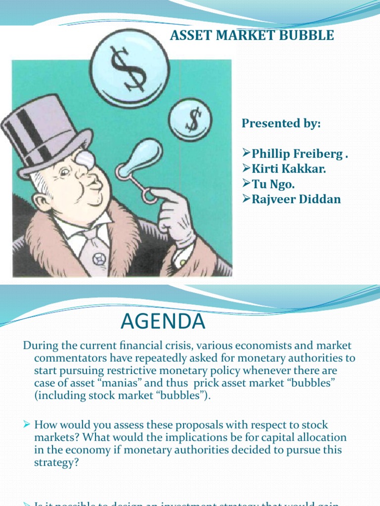 Asset Market Bubble: Presented by | PDF | Economic Bubble | Monetary Policy