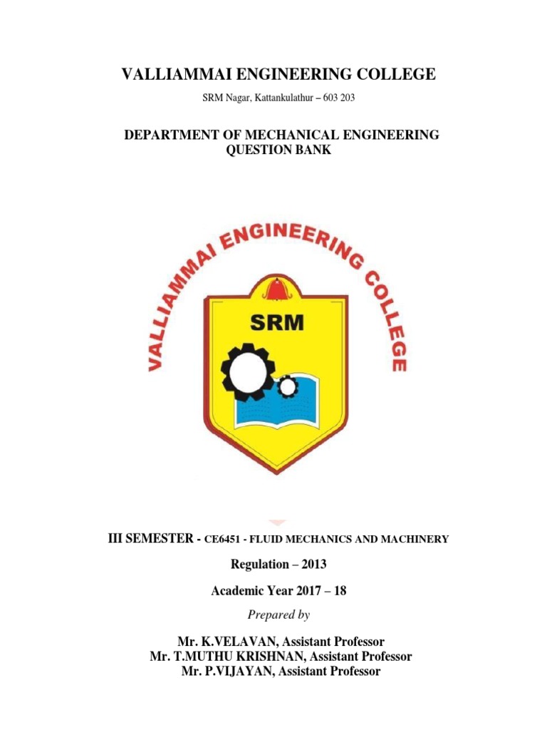 Fluid Mechanics Question Bank CE6451 | PDF | Pump | Viscosity