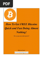 How To Get Free BitCoins Quick and Fast!