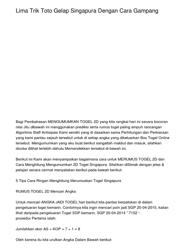 Togel Toto Singapura 2D Hari Ini
, Lima Trik Toto Gelap Singapura Dengan Cara Gampang