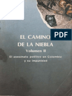 El Camino de La Niebla Vol II El Asesinato Politico en Colombia y Su Impunidad