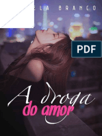 A Droga Do Amor - Isabela Branco