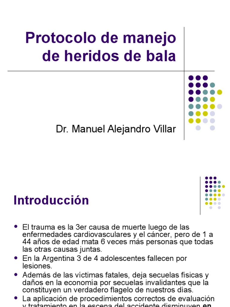 Manejo de heridas de bala en la pierna | PDF | Herida | Lesión