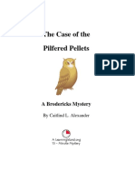 The Case of The Pilfered Pellets