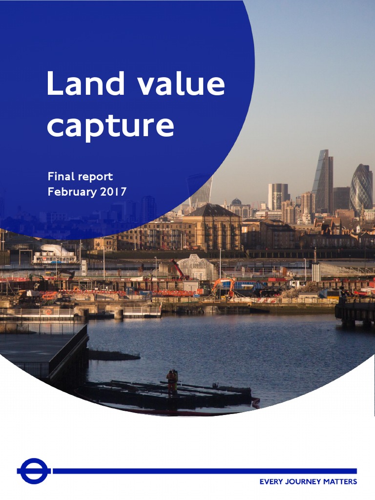 Capturing Land Value Uplift To Fund Major Transport Projects In London
