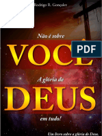 Não É Sobre Você - A Glória de Deus em Tudo.