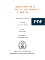 Conversion of Waste Plastic To Fuel Oil Through Pyrolyis: Mid Sem Report (MNG 630)