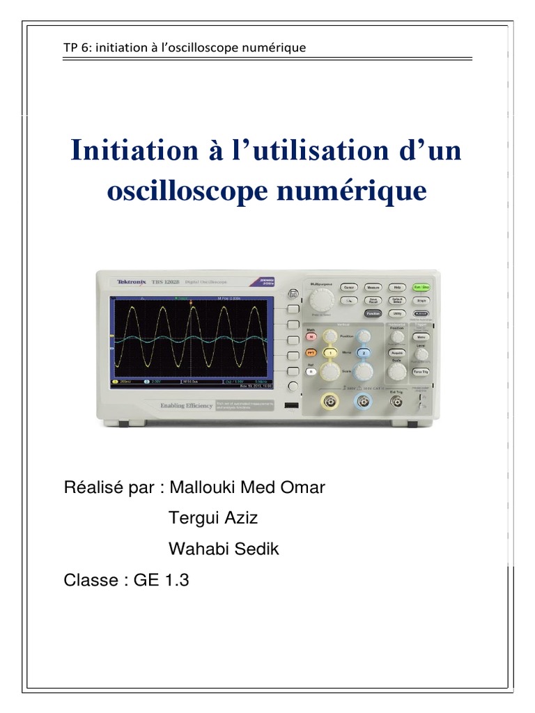 MPSI/PCSI/PTSI comment utiliser un oscilloscope numérique? 
