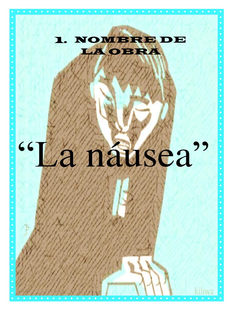 Resumen de La Obra La Nausea, PDF, Narrativa