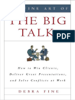 Fine Art of the Big Talk - How to Win Clients Deliver Great Presentations and Solve Conflicts at Work.pdf