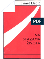 Ismet Dedic, Na Stazama Zivota