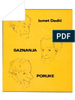 Ismet Dedic, Saznanja I Poruke