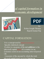 Role of Capital Formation in Economic Development: By: Robin Joseph Thomas Rajesh Kumar Raj