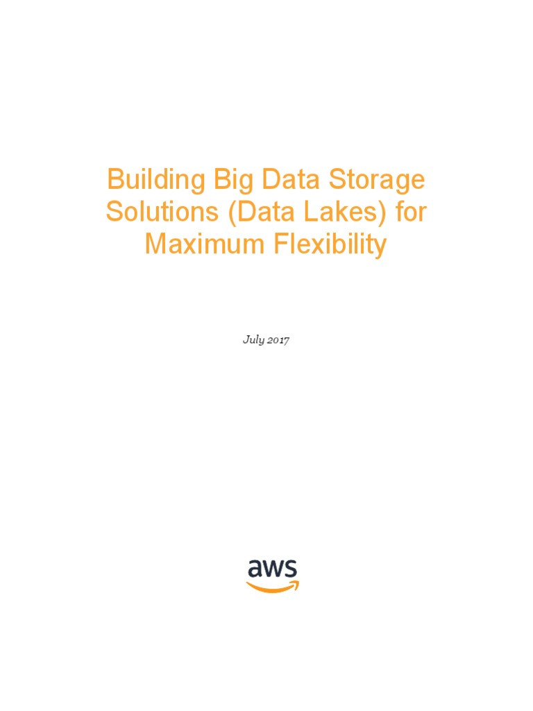 Data Lakes For Maximum Flexibility PDF Apache Hadoop Amazon 