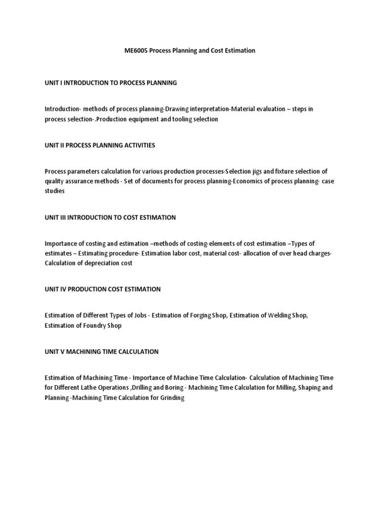 ME6005 Process Planning and Cost Estimation | PDF | Technology ...