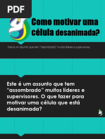 Como Motivar Uma Célula Desanimada