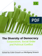 Colin Crouch, Wolfgang Streeck-The Diversity of Democracy_ Corporatism, Social Order And Political Conflict-Edward Elgar Publishing (2006).pdf
