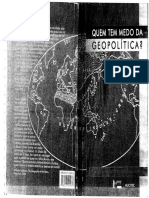 MELLO, Leonel Itaussu Almeida. Quem Tem Medo Da Geopolítica