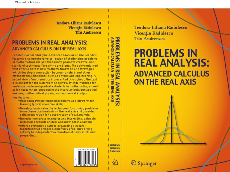 Problems In Real Analysis Advanced Calculus On The Real Axis Mathematical Analysis Calculus