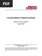 Licensing Mentor Graphics Software: Software Version v2009 - 2 August 2009